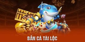 bắn cá tài lộc